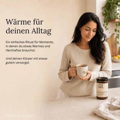 Animal Based Knochenbrühe-Konzentrat als warmes herzhaftes Ritual für den Alltag.